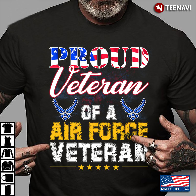 US Proud Veteran Of An Air Force Veteran