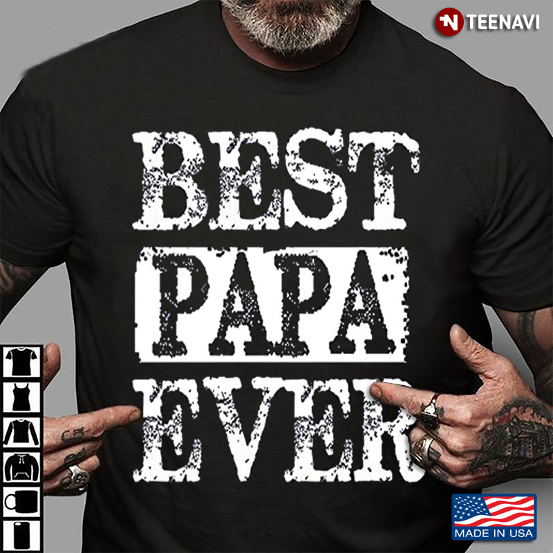 Father’s Day Best Papa Ever