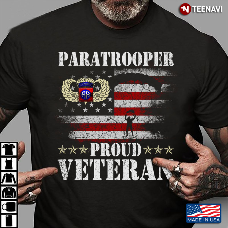 Paratrooper Proud Veteran 82Nd Airborne Division