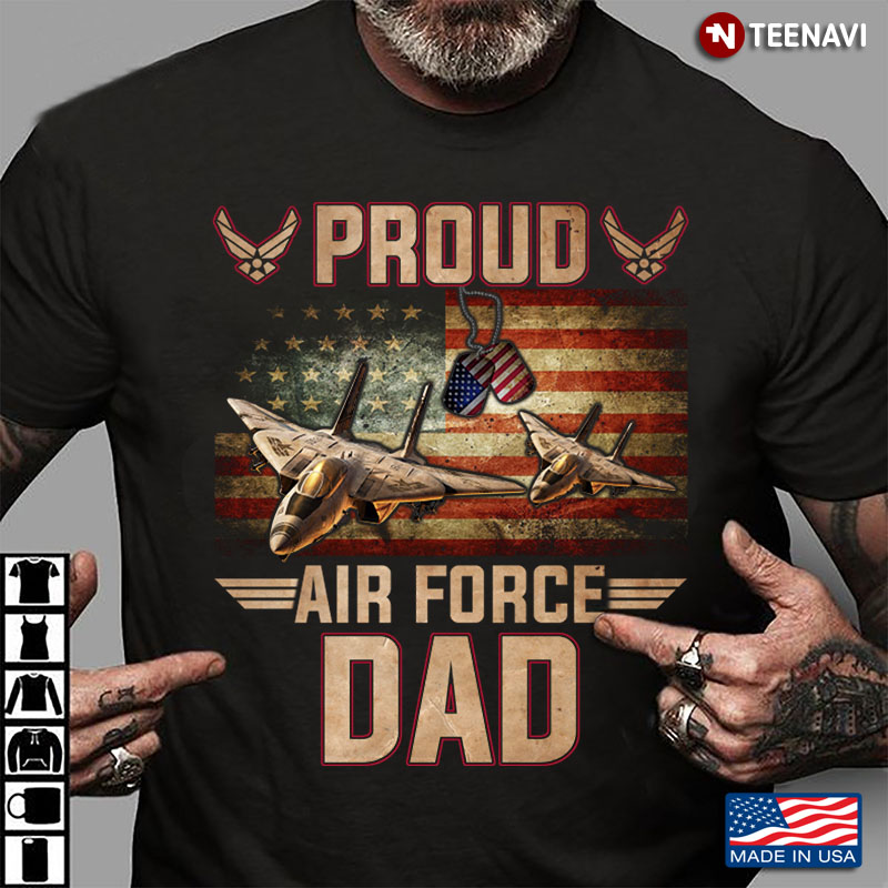 Proud Air Force Dad Military Family Father’s Day