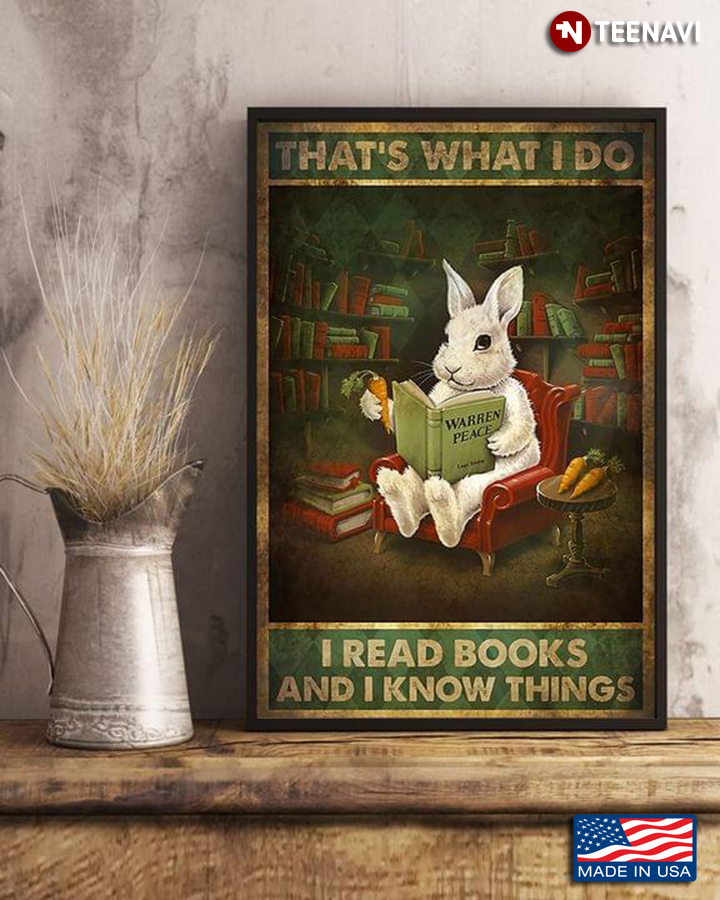 Vintage White Rabbit Reading Warren Peace That’s What I Do I Read Books And I Know Things
