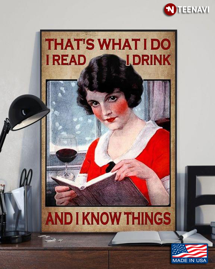 Vintage Red Cheeks Girl Reading Book & Red Wine Glass On Table That’s What I Do I Read I Drink And I Know Things