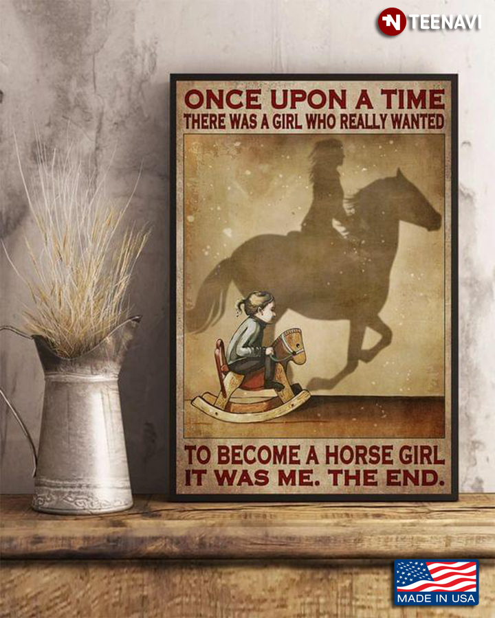 Vintage Little Girl Riding Wooden Rocking Horse Once Upon A Time There Was A Girl Who Really Wanted To Become A Horse Girl It Was Me The End