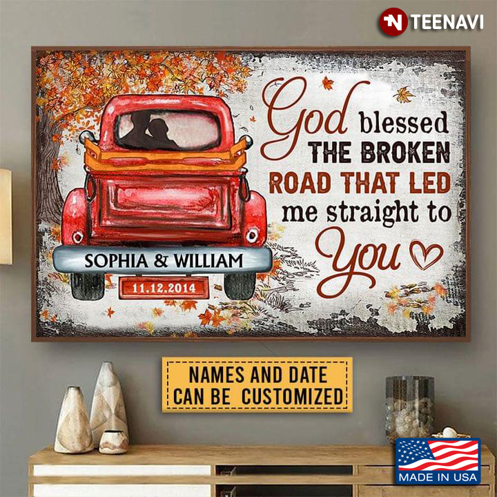 Personalized Name & Date Romantic Couple Sitting In Red Car & Autumn Leaves Falling Outside God Blessed The Broken Road That Led Me Straight To You
