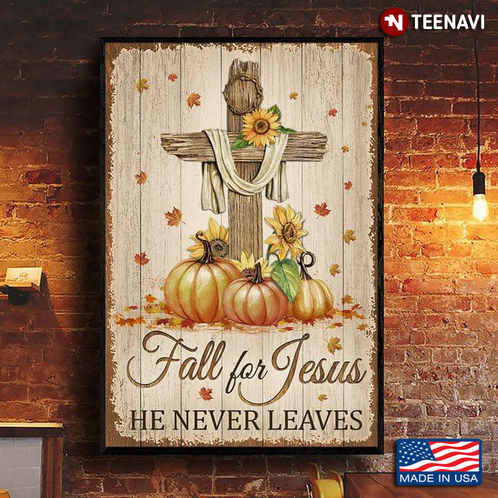 Wooden Theme Jesus Cross Draped With White Cloth & Surrounded By Sunflowers, Pumpkin & Autumn Leaves Fall For Jesus He Never Leaves