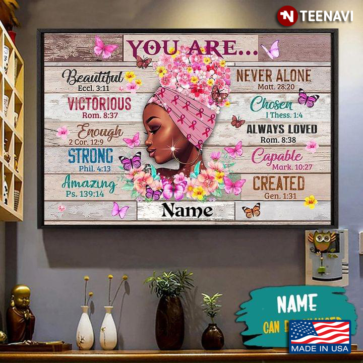 Personalized Name Breast Cancer Awareness Black Girl With Pink Flowers & Butterflies You Are Beautiful Never Alone Victorious