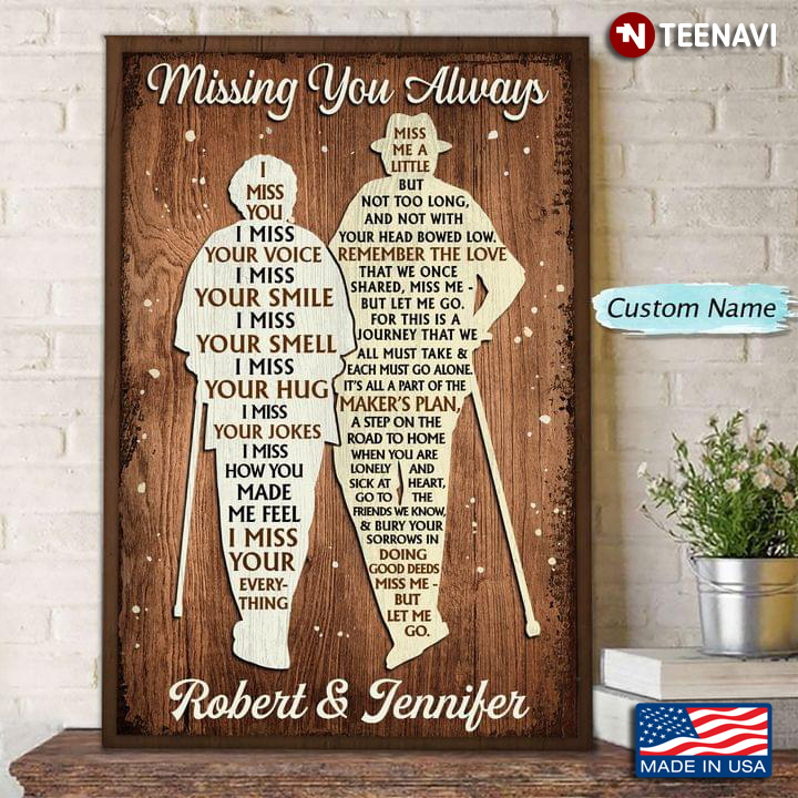 Wooden Theme Personalized Name Old Couple With Walking Sticks Typography Missing You Always