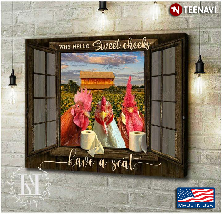 Vintage Barn Window Frame With Three Chickens & Toilet Paper Rolls Why Hello Sweet Cheeks Have A Seat