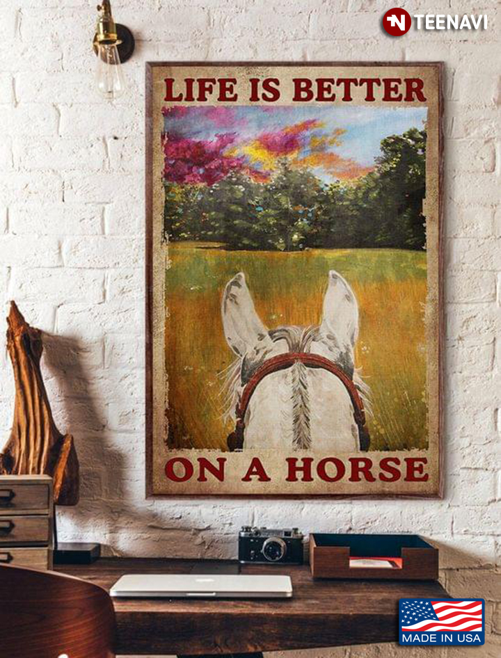 Vintage White Horse Painting Life Is Better On A Horse