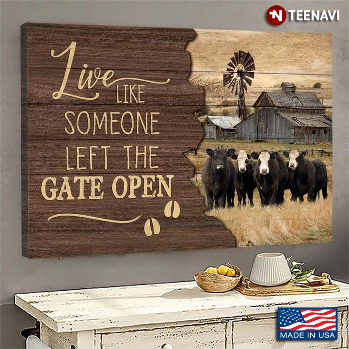 Wooden Theme Black & White Cows On Farm Live Like Someone Left The Gate Open