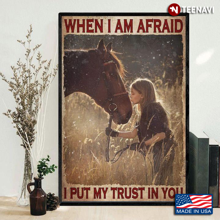 Vintage Little Girl Kissing Her Brown Horse When I Am Afraid I Put My Trust In You