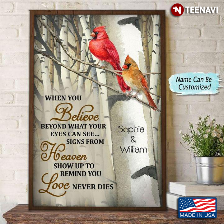 Personalized Name Couple Of Cardinals Sitting On Tree Branch When You Believe Beyond What Your Eyes Can See