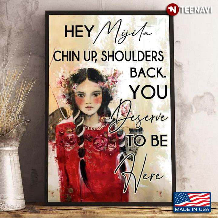 Vintage Little Girl With Red Cheeks Hey Mijita Chin Up, Shoulders Back You Deserve To Be Here