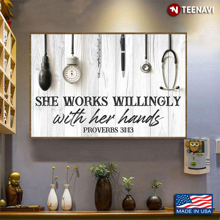 White Wooden Theme Medical Tools Nurse Proverbs 31:13 She Works Willingly With Her Hands