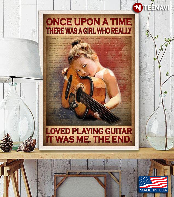 Book Page Theme Once Upon A Time There Was A Girl Who Really Loved Playing Guitar It Was Me, The End