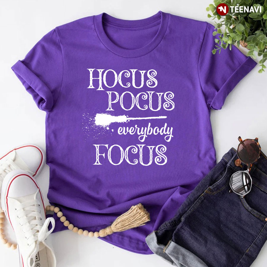 Broom Hocus Pocus Everybody Focus for Halloween T-Shirt