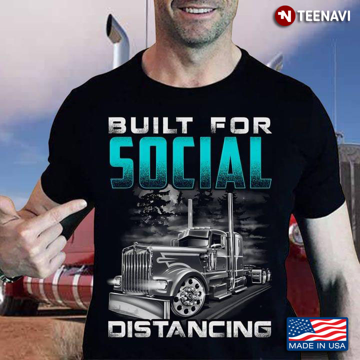 Build For Social Distancing Truck For Social Distancing Lover