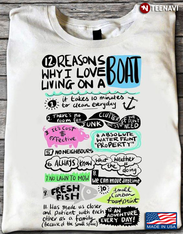 12 Reasons Why I Love Living On A Boat For Boat Lovers