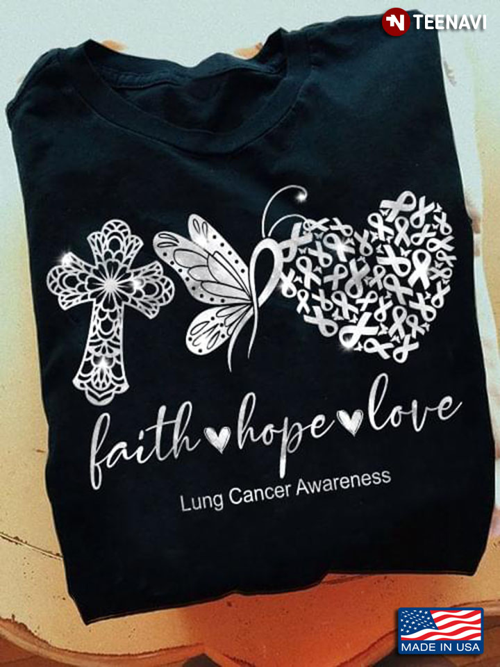 Faith Hope Love Lung Cancer Awareness Butterfly Heart