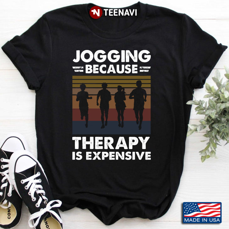 Jogging  Because Therapy Is Expensive Vintage