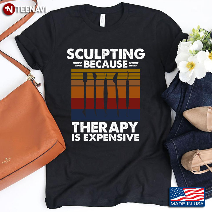 Sculpting Because Therapy Is Expensive Vintage