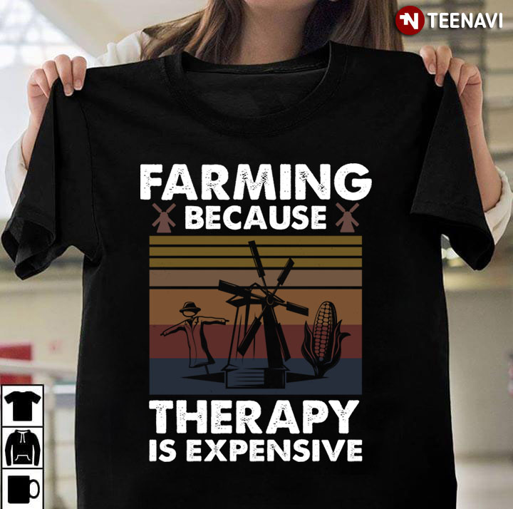 Farming Because Therapy Is Expensive Vintage For Farm Lover