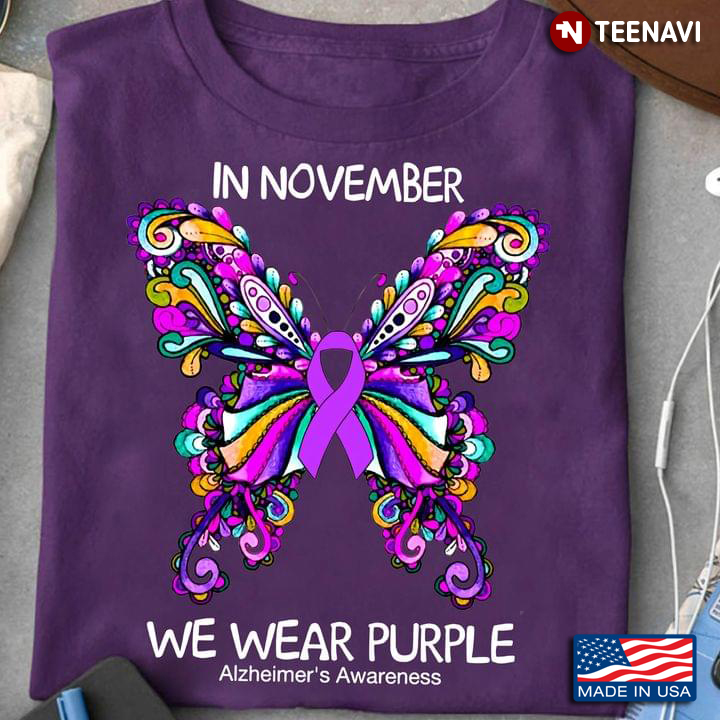 In November We Wear Purple Alzheimer's Awareness Butterflies