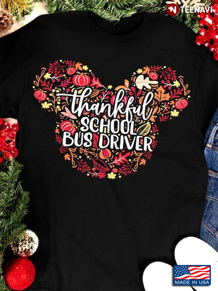 Thankful School Bus Driver  Pumpkin Mickey For School Bus Driver  Lover