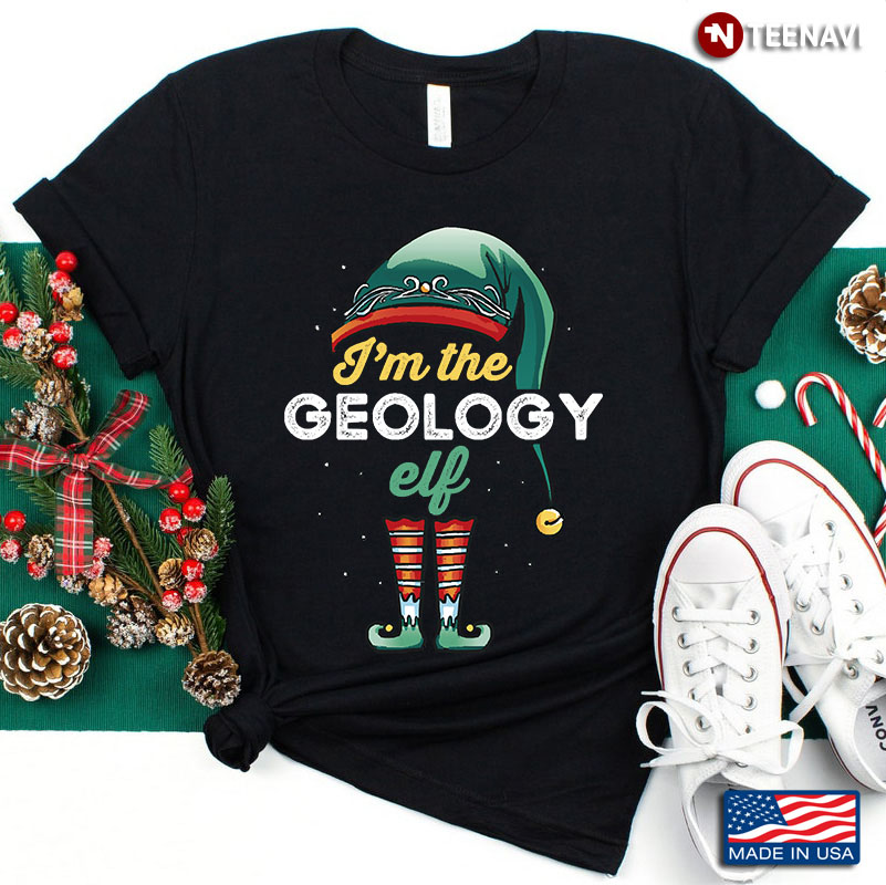 I'm The Geology ELF Christmas Gifts Merry Christmas