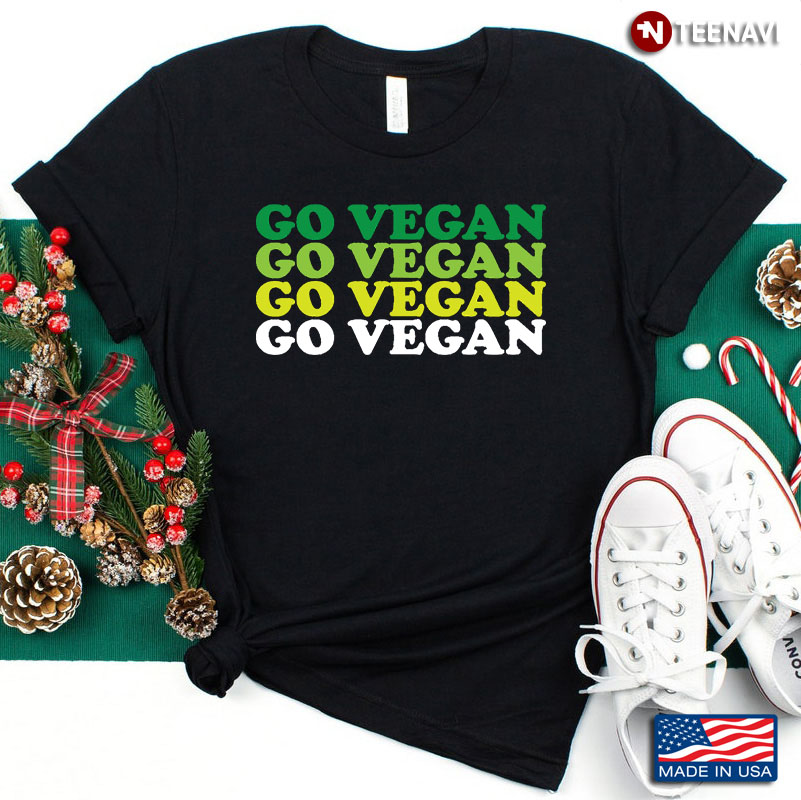 Go Vegan For Vegan Lover