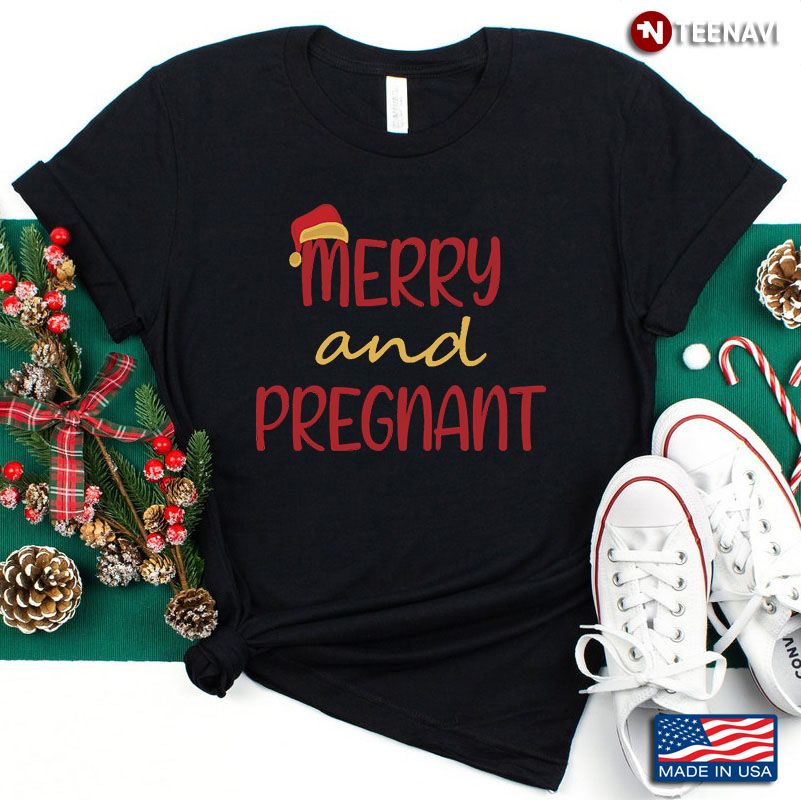 Merry And Pregnant Merry Christmas Funny Quote