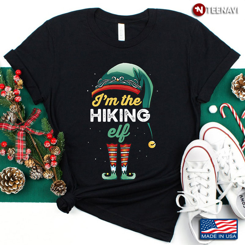 I'm The Hiking ELF Merry Christmas Christmas Gift Hiking Lover