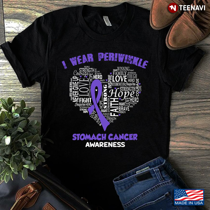 I Wear  Periwinkle  Fight Never Give Up Hope  Faith Stomach Cancer Awareness