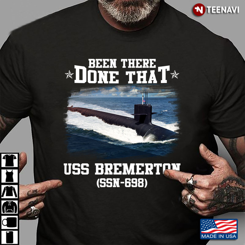 Been There  Done That  Uss Bremerton SSN 698 US Navy