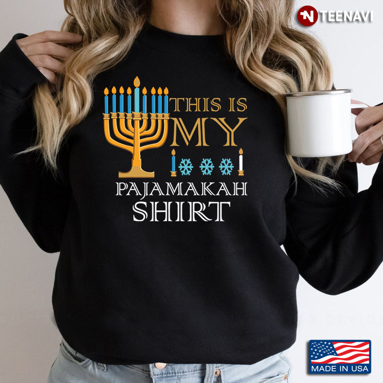 This Is My Pajamakah Shirt  Menorah Happy Hanukkah