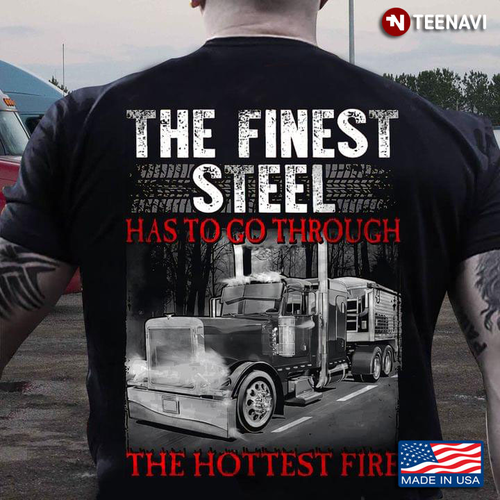 The Finest Steel Has To Go Through The Hottest Fire Truck Car