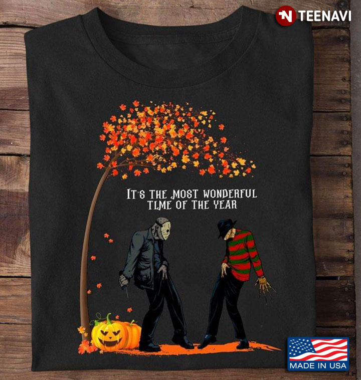 Freddy Krueger Jason Voorhees It' s The Most Wonderful Time Of The Year Halloween Fall Season T-Shirt