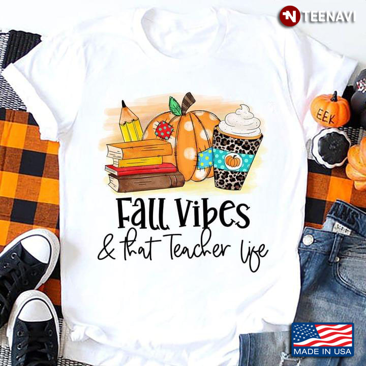 Fall Vibes and That Teacher Life for Autumn Lover