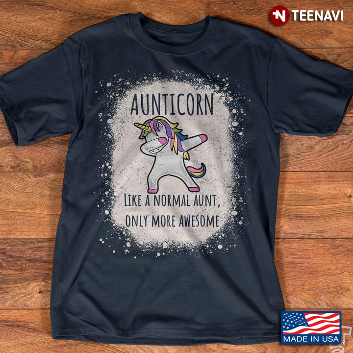 Dabbing Aunticorn Like A Normal Aunt Only More Awesome
