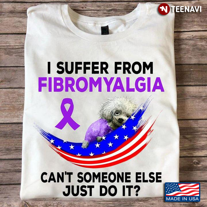 Tired Dog I Suffer From Fibromyalgia Can't Someone Else Just Do It