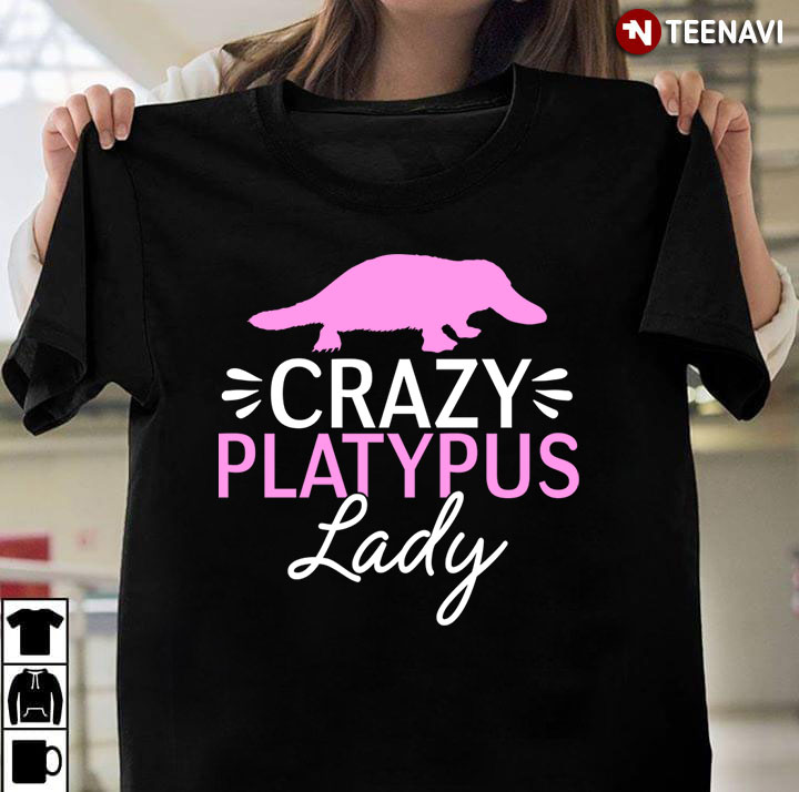 Crazy Platypus Lady funny for Animal Lover