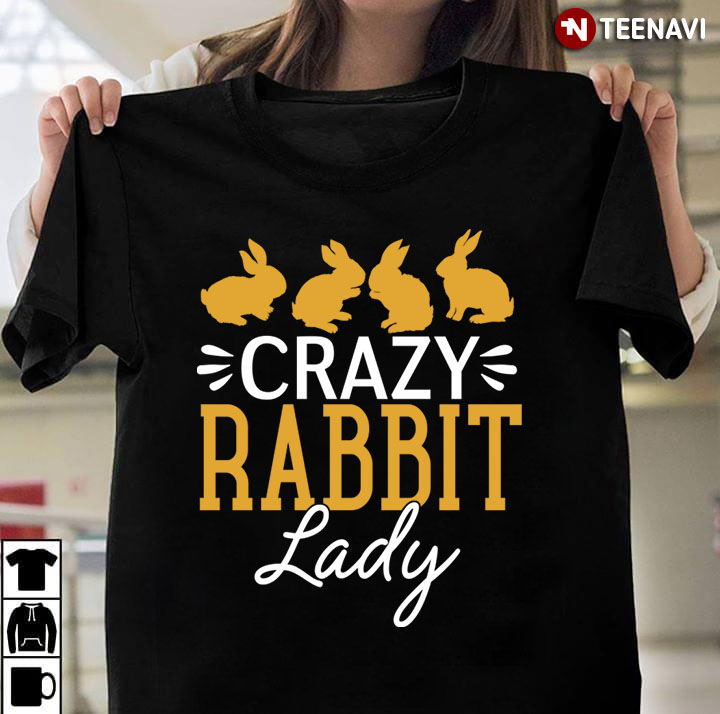 Crazy Rabbit Lady Funny for Animal Lover