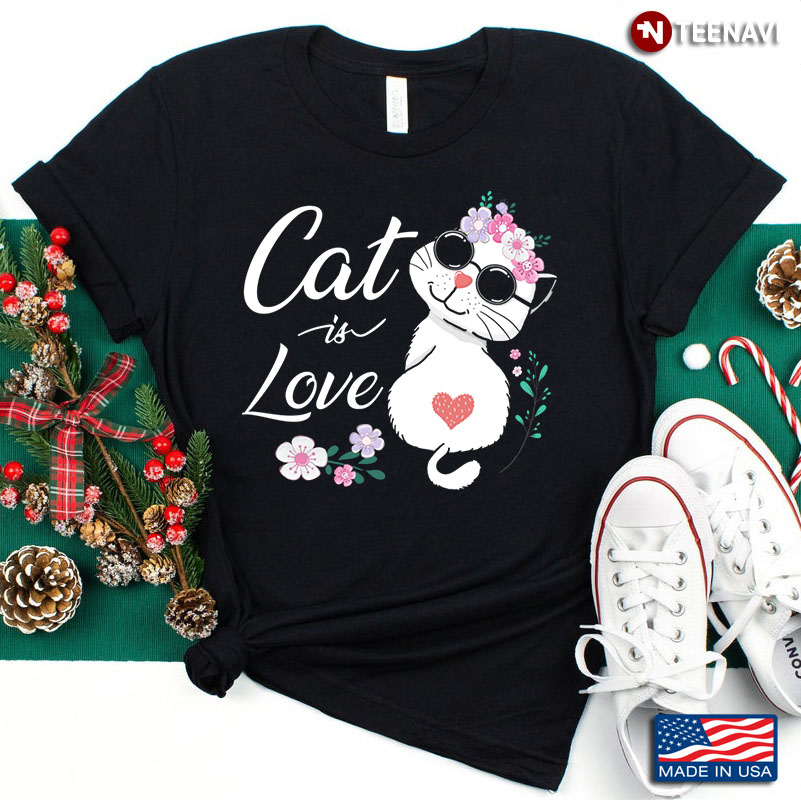 Cat is Love Floral Design for Cat Lover
