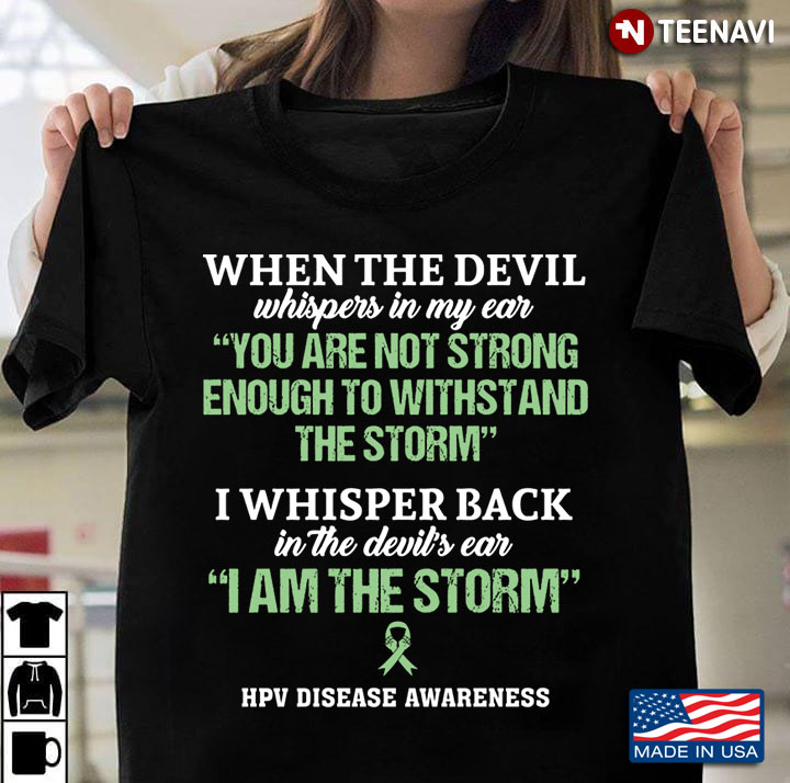 HPV Disease Awareness When The Devil Whispers in My Ear You Are Not Strong Enough