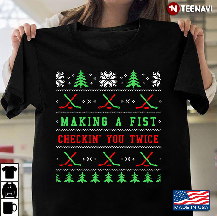 Making A First Checkin' You Twice Ugly Christmas for Hockey Lover