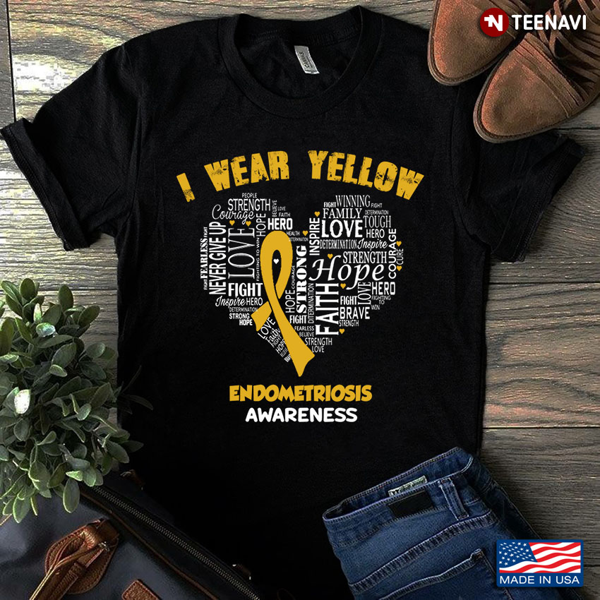 I Wear Yellow Endometriosis Awareness Love Heart Word Cloud