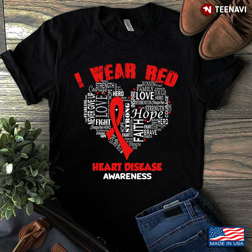 I Wear Red Heart Disease Awareness Love Heart Word Cloud