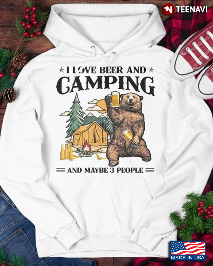 Cheering Bear I Love Beer and Camping and Maye 3 People
