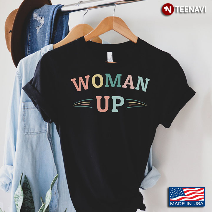 Woman Up Colorful Style Inspiring Women