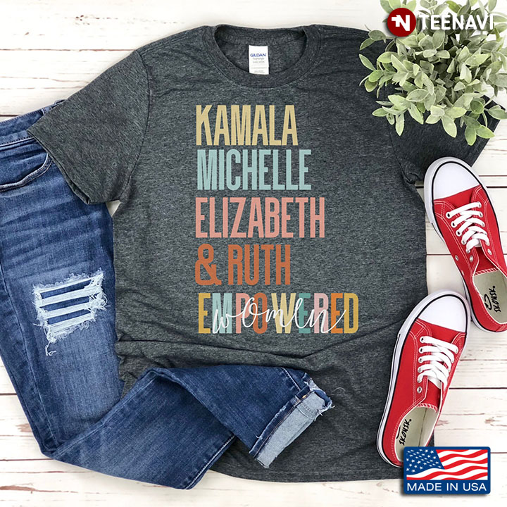 Kamala Michelle Elizabeth and Ruth Empowered Women